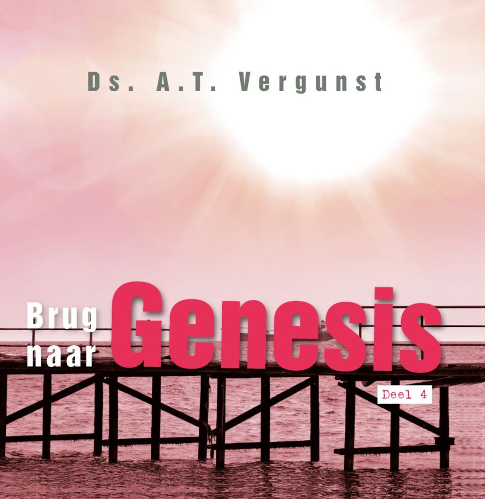 Brug naar Genesis, deel 4